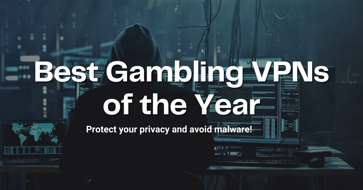 Best gambling VPN article featured image