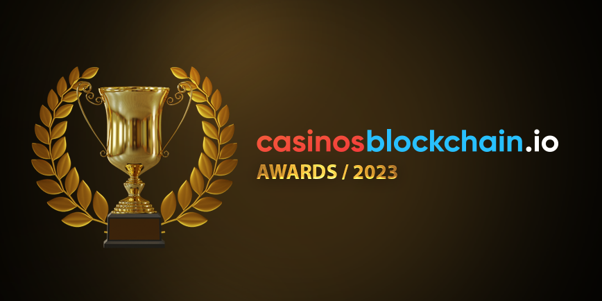 Blockchain Casino Awards – The Best Crypto Casinos of 2023!