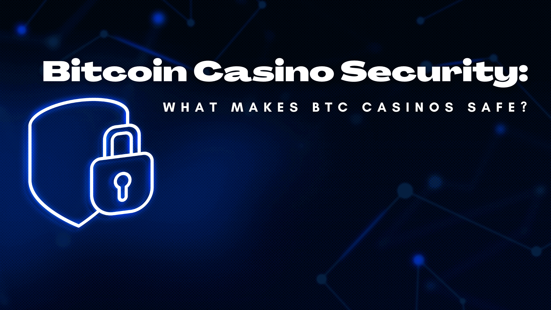 Bitcoin Casino Security