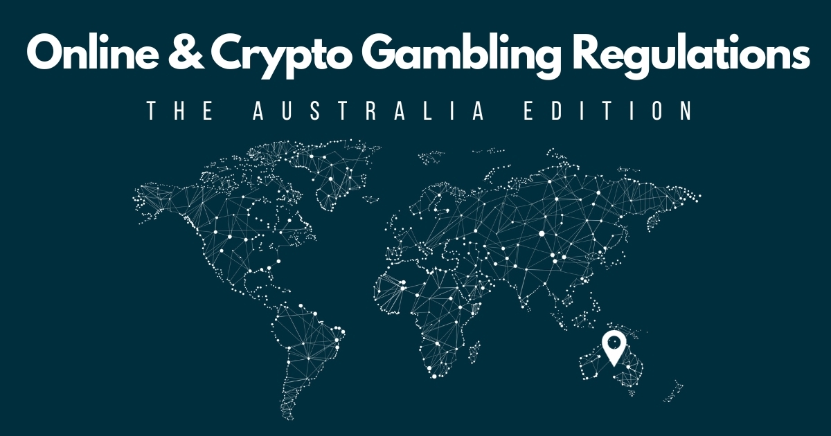 online and crypto gambling regulations in australia