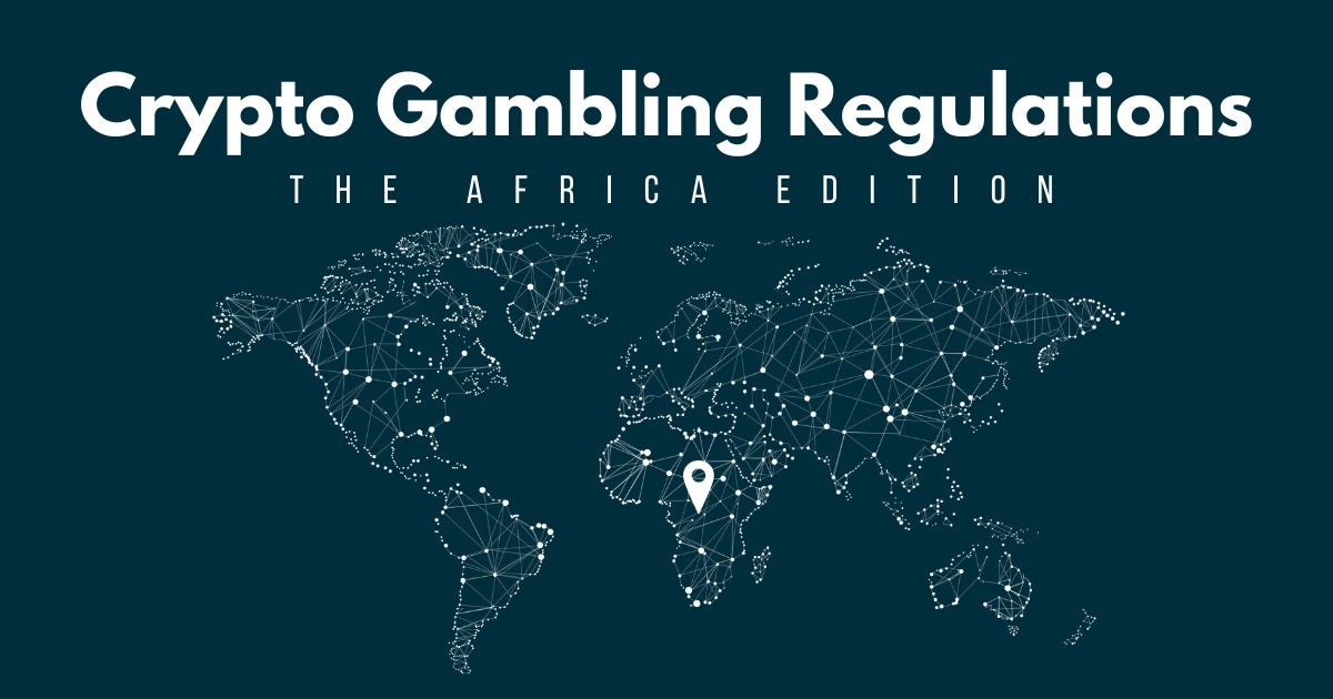 Crypto Gambling Regulations in Africa Featured Image