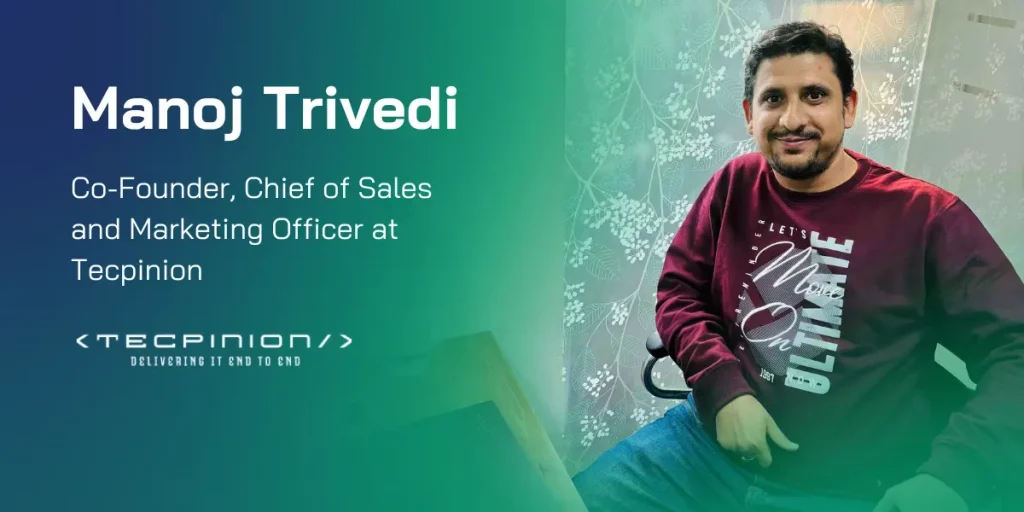 manoj trived tecpinion