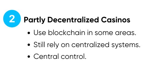 partly decentralized casinos final