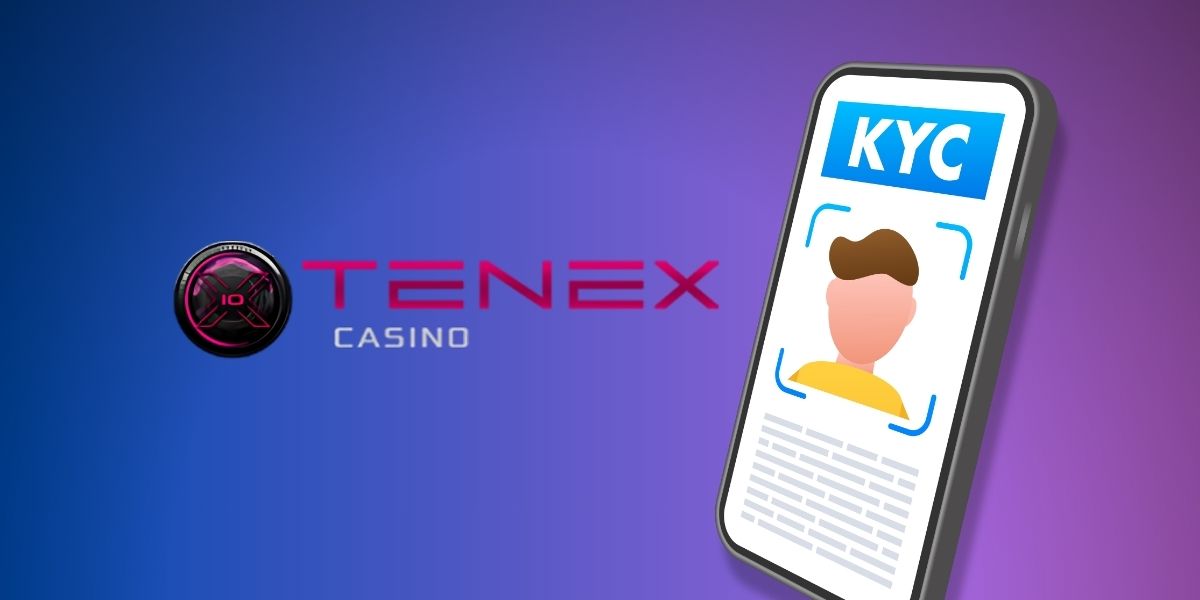 Tenex KYC Guide: Is Tenex Casino KYC-Free?
