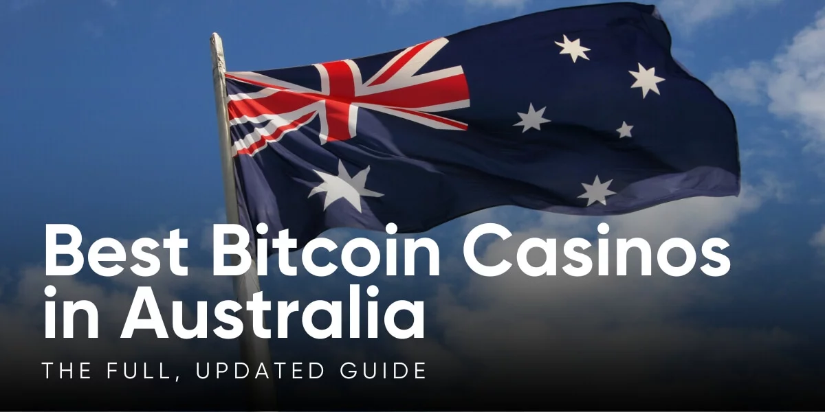Best Bitcoin Casinos in Australia (2024 Edition)