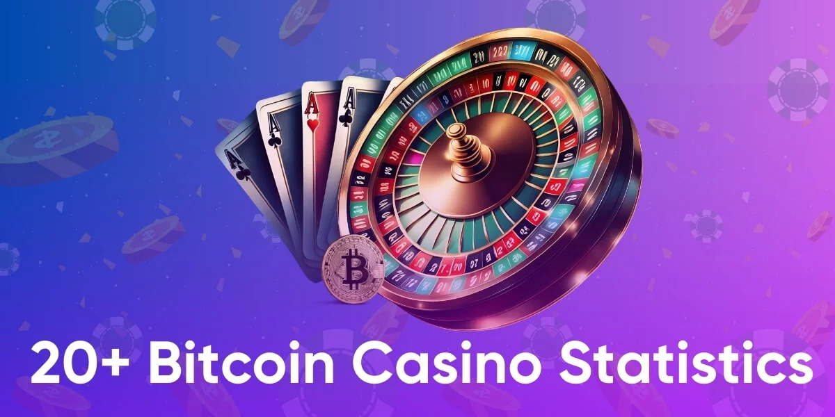 20+ Amazing Bitcoin Casino Statistics
